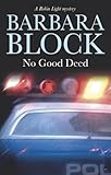 No Good Deed (Robin Light Mystery)