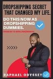  Dropshipping secret that changed My Life As A Dropship Dummy: dropshipping for Dummies, dropshipping business on amazon, dropshipping book, 2022, dropshipping 2022 shopify