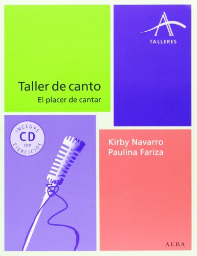 Taller De Canto. El Placer De Cantar (+ CD) (Talleres)