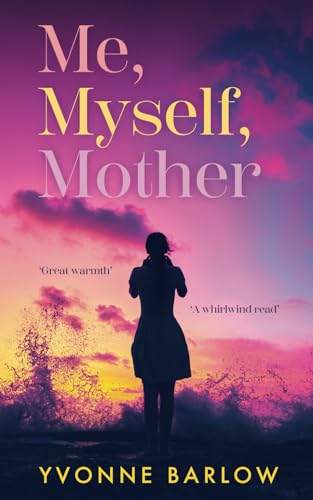 Me, Myself, Mother