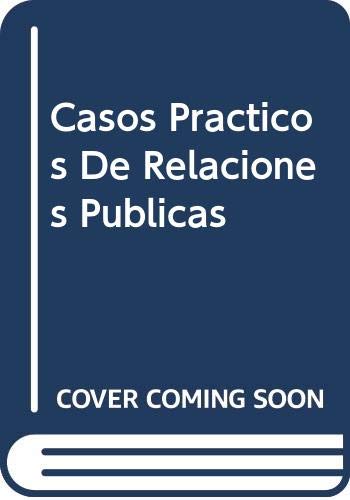 Casos Practicos De Relaciones Publicas