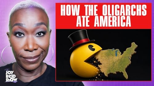 How the Oligarchs Ate America | The Joy Reid Show