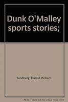 Dunk O'Malley sports stories; B0007EIAMY Book Cover