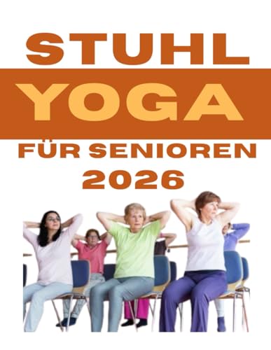 Stuhl yoga für senioren 2026: Diese 28-Tage-Challenge verbessert Ihr Gleichgewicht, Ihre Kraft, Flexibilität, Beweglichkeit und Gewichtsverlust in nur 15 Minuten pro Tag erheblich.