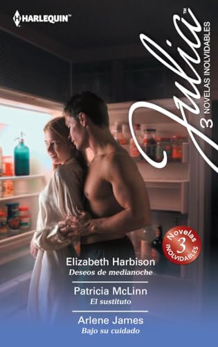 Deseos de medianoche; El sustituto; Bajo su cuidado: 373 (OMNIBUS JULIA)