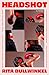 Headshot (English Edition) English günstig Kaufen-Headshot (English Edition)