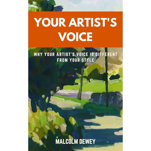 Your Artist's Voice by Malcolm Dewey episode artwork