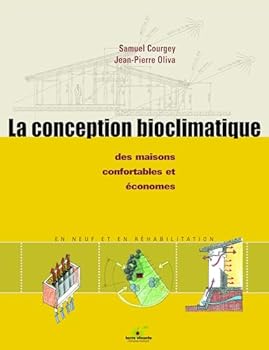 Paperback La conception bioclimatique (Techniques de pro) [French] Book