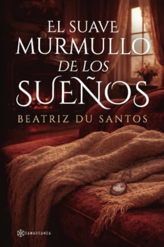 El suave murmullo de los suenos