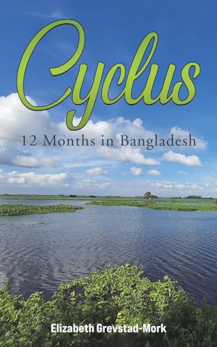Cyclus - 12 Months in Bangladesh