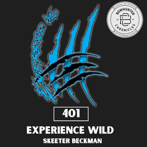 Experience Wild - Skeeter Beckman