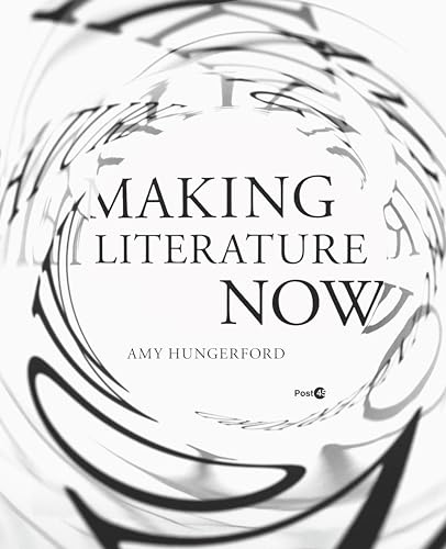 Making Literature Now (Post*45)
