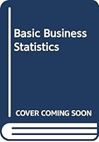 Basic business statistics 0534511325 Book Cover