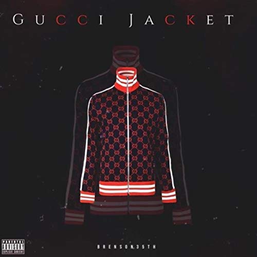 Gucci Jacket [Explicit]