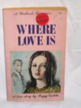 Paperback Where love Is (A Unibook Romance) Book