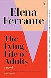 The Lying Life of Adults: A Novel