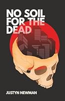 No Soil for the Dead B0DDS3NL49 Book Cover