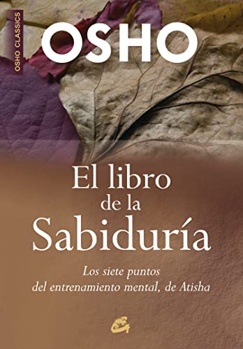 El libro de la sabiduría: Los siete puntos del entrenamiento...