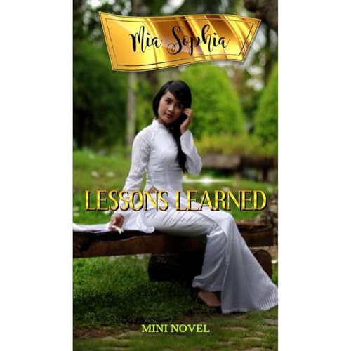 Lessons Learned Audiolibro Por Mia Sophia arte de portada