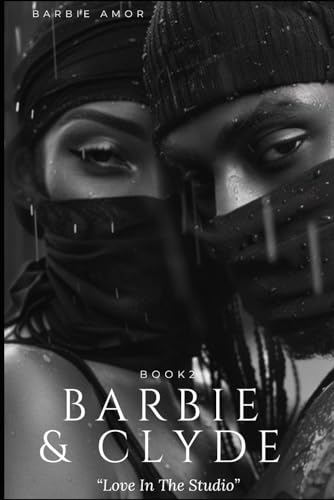 Barbie and Clyde: Love In The Studio (Barbie & Clyde)