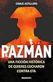 Best ficción histórica - Pazman: Una ficción histórica de quienes lucharon contra Review 