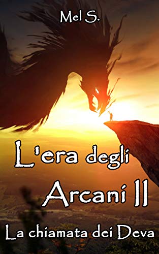 L'era degli Arcani II: La chiamata dei Deva L'era degli Arcani II: La chiamata dei Deva