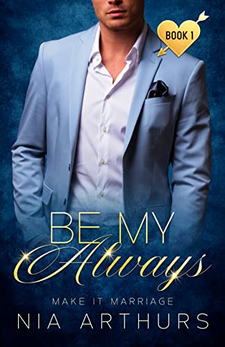 Be My Always: A BWWM Romance (Make It Marriage Book 1) (English Edition)