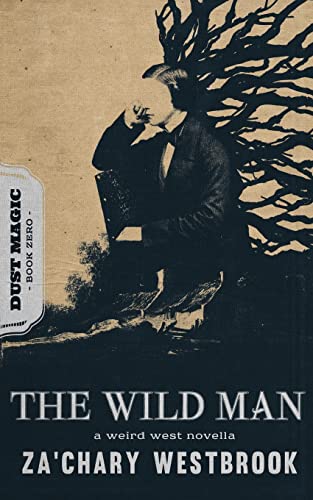 The Wild Man (Dust Magic)