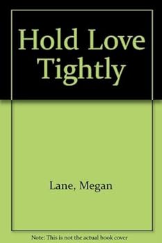 Paperback Hold Love Tightly Book