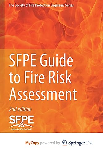 Sfpe Guide To Fire Risk Assessment: Sfpe Task Group On Fire Risk Assessment