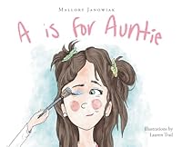 A is for Auntie B0G2TBNWW1 Book Cover