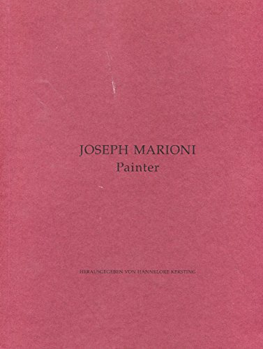 Preisvergleich Produktbild Joseph Marioni: Painter. Dt. / Engl.