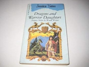 Paperback Dragons and Warrior Daughters Book