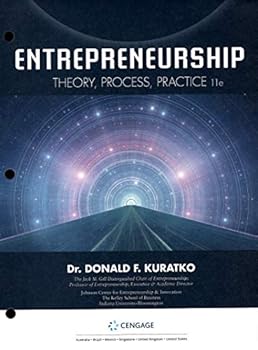 Entrepreneurship: Theory, Process, Practice