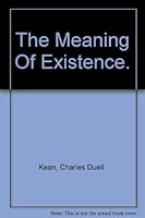 The Meaning of Existence B000H1MU32 Book Cover