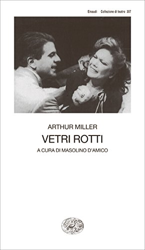 Arthur Miller - Vetri rotti (2015)