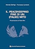 Peacekeeping fine di un (falso) mito