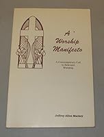 A worship manifesto B00073CA6C Book Cover