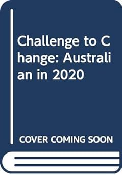 Challenge to Change: Australian in 2020 book cover