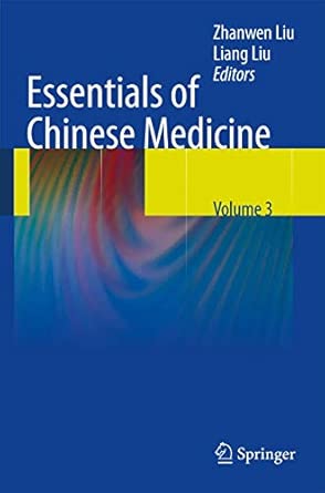 Essentials of Chinese Medicine: Volume 3 2009th Edition-Wow! eBook