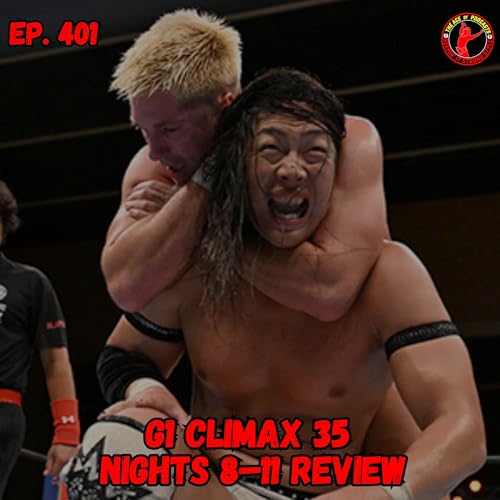 G1 Climax 35 Nights 8-11 Review Podcast Por  arte de portada