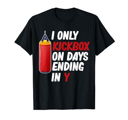 I Only Kickbox en los días que terminan en Y Artes Marciales Jiujitsu Camiseta