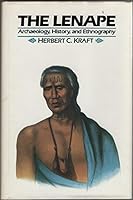 The Lenape: Archaeology, History, and Ethnography (Collections of the New Jersey Historical Society) 0911020144 Book Cover