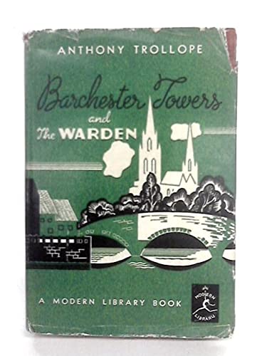 The Warden / Barchester Towers B000GERNGE Book Cover