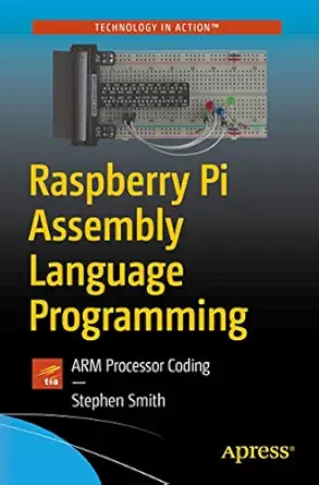 Raspberry Pi Assembly Language Programming: ARM Processor Coding book cover
