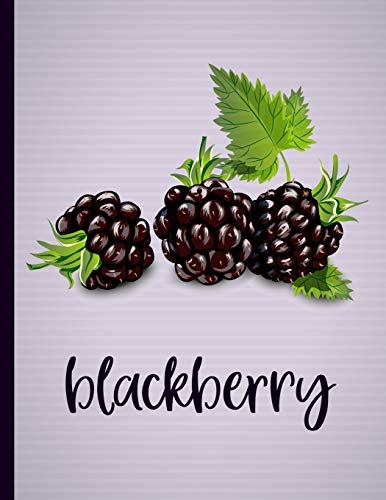 Blackberry: Stylish blackberry themed wide lined notebook for writing blackberry