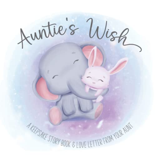 Image of Keepsake Gift Book From Aunt: Auntie's Wish: For Niece or Nephew: Special Gift for Baby Shower or Newborn Boy or Girl