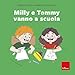 Milly E Tommy Vanno A Scuola - 3