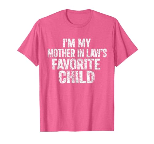 I'm My Mother in Law's Favorite Child Funny Parent Family T-Shirt, Men, Pink Heather, 3X-Large