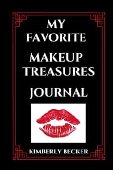 Paperback My Favorite Makeup Treasures Journal: The HOLY GRAIL Makeup Products Journal: 6" x 9" Lined: 120 Pages: Makeup Lovers' Personal Log of Beloved & Future Products Book
